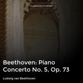 Beethoven: Piano Concerto No. 5, Op. 73