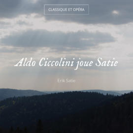 Aldo Ciccolini joue Satie