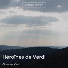 Héroïnes de Verdi