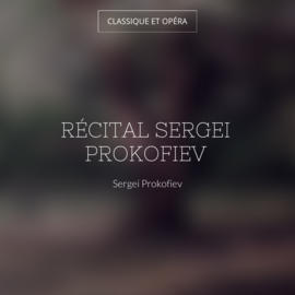 Récital Sergei Prokofiev