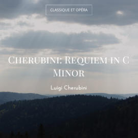 Cherubini: Requiem in C Minor