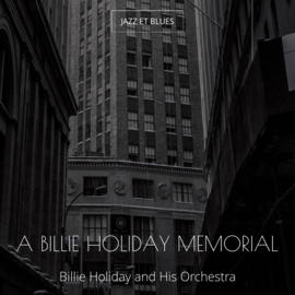 A Billie Holiday Memorial