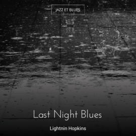 Last Night Blues