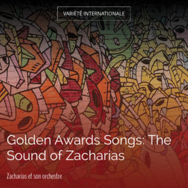 Golden Awards Songs: The Sound of Zacharias