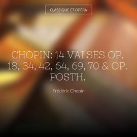 3 Valses, Op. 70: No. 1 in G-Flat Major, Op. 70: No. 1 in G-Flat Major