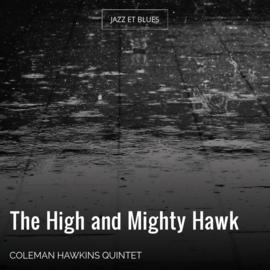 The High and Mighty Hawk