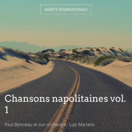 Chansons napolitaines vol. 1