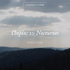 Chopin: 10 Nocturnes