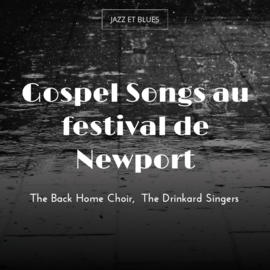 Gospel Songs au festival de Newport