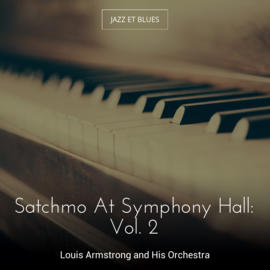 Satchmo At Symphony Hall: Vol. 2