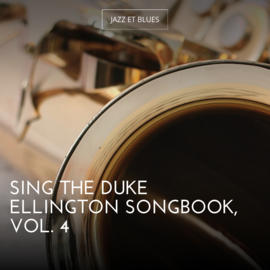 Sing the Duke Ellington Songbook, Vol. 4