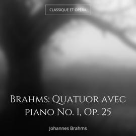 Brahms: Quatuor avec piano No. 1, Op. 25