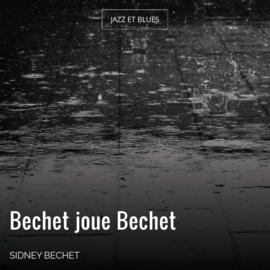 Bechet joue Bechet