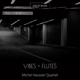 Vibes + Flutes
