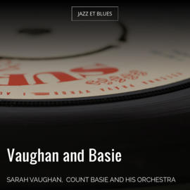 Vaughan and Basie