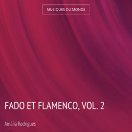 Fado et flamenco, vol. 2