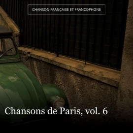Chansons de Paris, vol. 6
