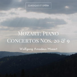 Mozart: Piano Concertos Nos. 20 & 9