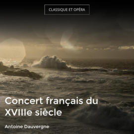 Concert français du XVIIIe siècle