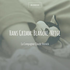 Hans Grimm: Blanche-Neige