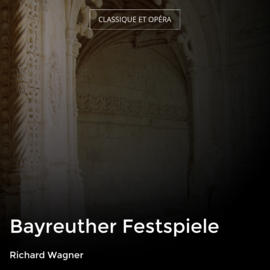 Bayreuther Festspiele