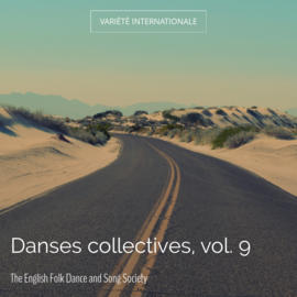 Danses collectives, vol. 9