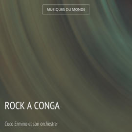 Rock a Conga