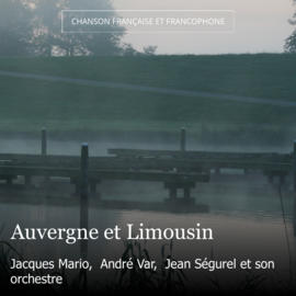 Auvergne et Limousin