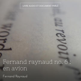 Fernand raynaud no. 6 : en avion