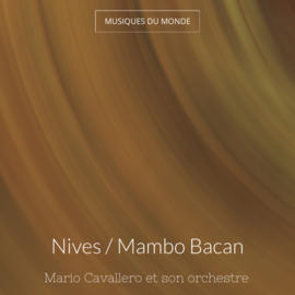 Nives / Mambo Bacan