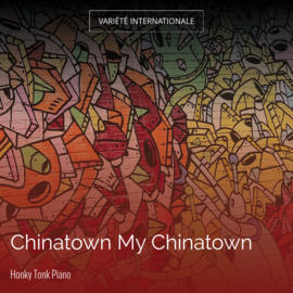 Chinatown My Chinatown