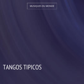 Tangos Tipicos