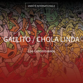 Gallito / Chola Linda