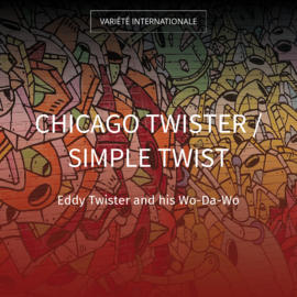 Chicago Twister / Simple Twist