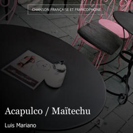 Acapulco / Maïtechu