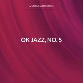 OK Jazz, No. 5