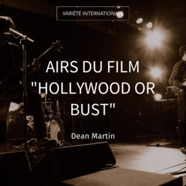 Airs du film "Hollywood or Bust"