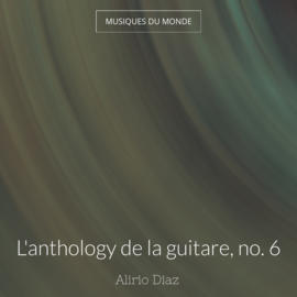 L'anthology de la guitare, no. 6