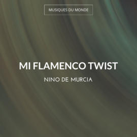 Mi Flamenco Twist