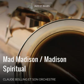 Mad Madison / Madison Spiritual