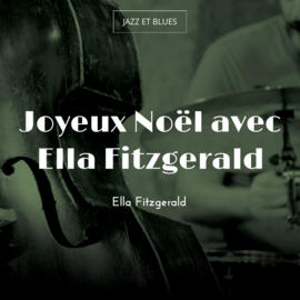 Joyeux Noël avec Ella Fitzgerald