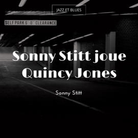 Sonny Stitt joue Quincy Jones