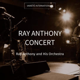 Ray Anthony Concert