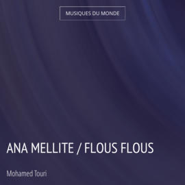 Ana Mellite / Flous Flous
