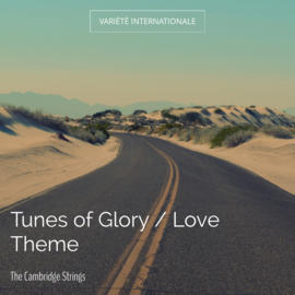 Tunes of Glory / Love Theme