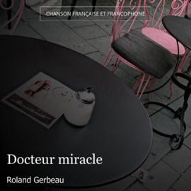 Docteur miracle