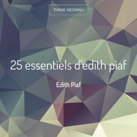 25 essentiels d'edith piaf