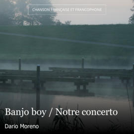 Banjo boy / Notre concerto