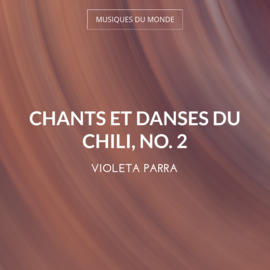 Chants et danses du Chili, no. 2