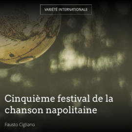 Cinquième festival de la chanson napolitaine